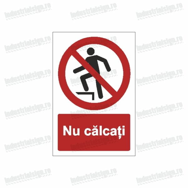 Semn Nu calcati