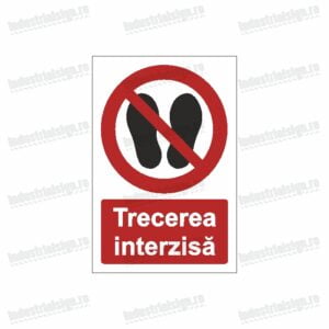 Semn Trecerea interzisa