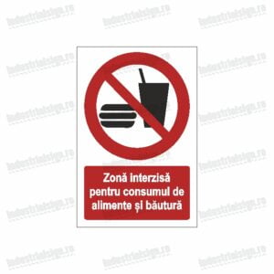 Semn Zona interzisa pentru consumul de alimente si bautura