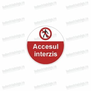 semn accesul interzis