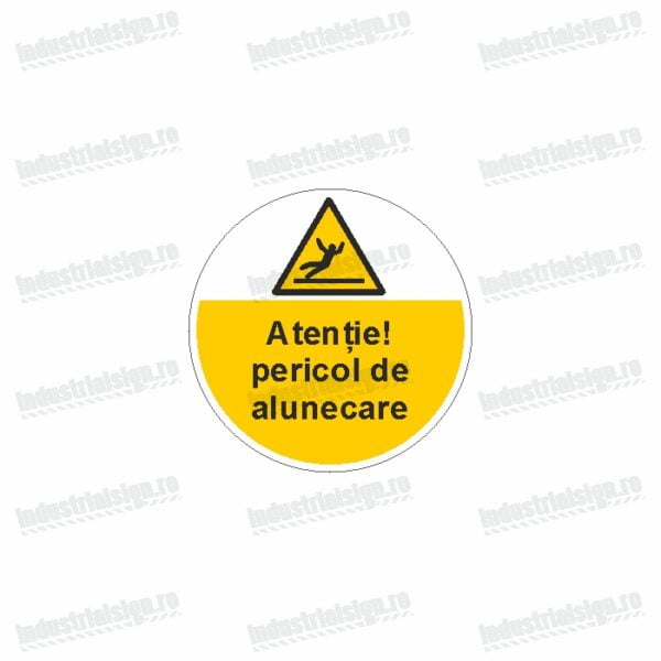 semn atentie pericol de alunecare