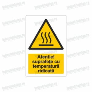 semn atentie suprafete cu temperatura ridicata