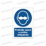 semn protectia opaca a ochilor obligatorie