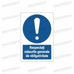 semn respectati masurile generale de obligativitate