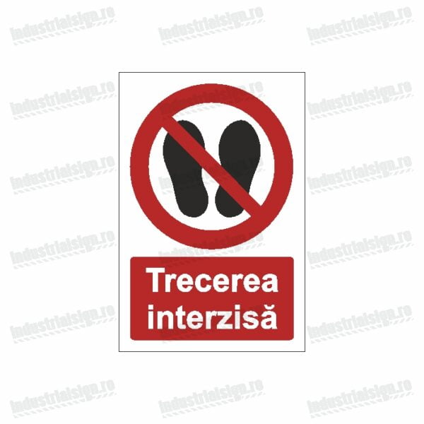 semn trecerea interzisa